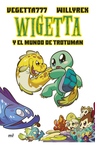 Wigetta Y El Mundo De Trotuman