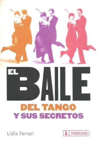 El Baile Del Tango Y Sus Secretos
