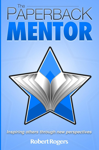 Libro: The Paperback Mentor: Inspiring Others Through New