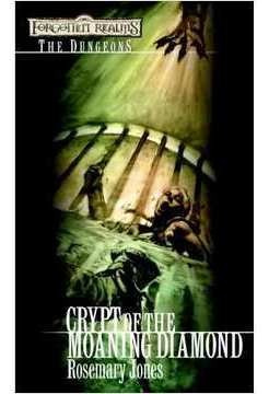 Livro Crypt Of The Moaning Diamond: The Dungeons - Rosemary Jones [2007]