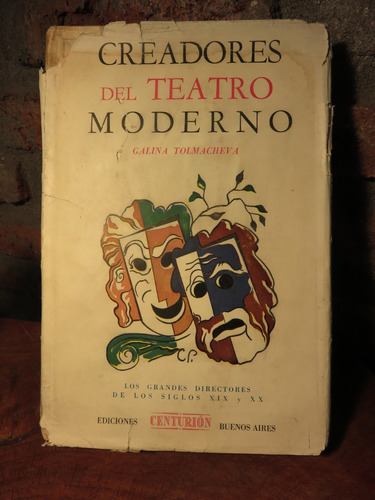 Creadores Del Teatro Moderno Grandes Directores - Tolmacheva