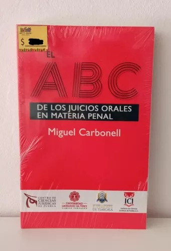 El Abc De Los Juicios Orales En Materia Penal - Carbonell