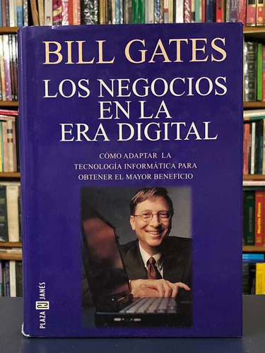 Los Negocios En La Era Digital - Bill Gates - Plaza Janes