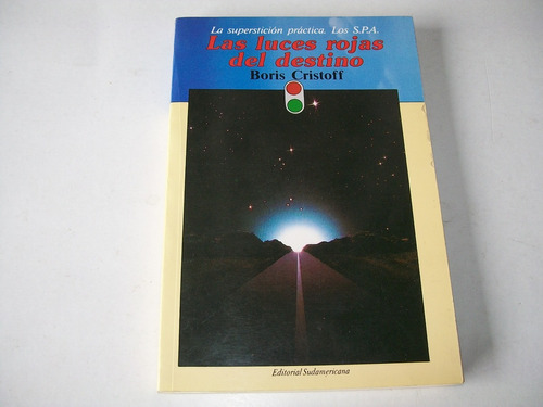 Las Luces Rojas Del Destino· Superstición Práctica. Cristoff