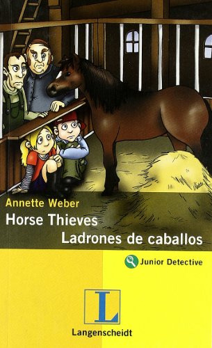 Horse Thieves-ladrones De Caballos -lecturas Bilingües-