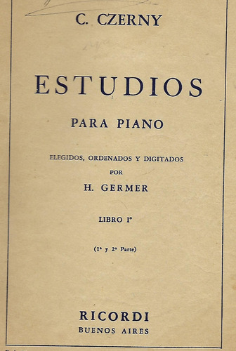 Musica - Czerny - Estudios Para Pianos. Elegidos Por Germer