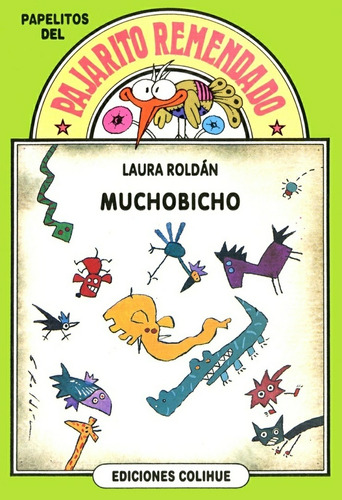 Muchobicho - Laura Roldan