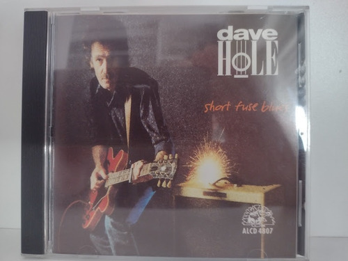 Cd Dave Hole - Short Fuse Blues - Importado, Excelente!!! (Usado)