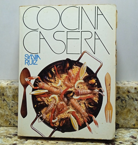 Libro Cocina Casera - Sylvia Ruiz