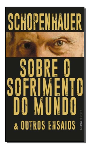 Libro Sobre O Sofrimento Do Mundo E Outros Ensaios De Schope