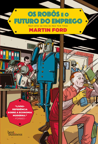 Os robôs e o futuro do emprego, de Ford, Martin. Editora Best Seller Ltda, capa mole em português, 2019