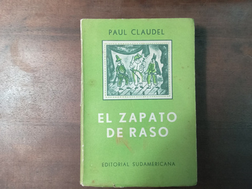 Libro El Zapato De Raso       Paul Claudel  