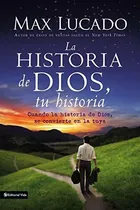 Comprar Libro : La Historia De Dios, Tu Historia Cuando La Historia