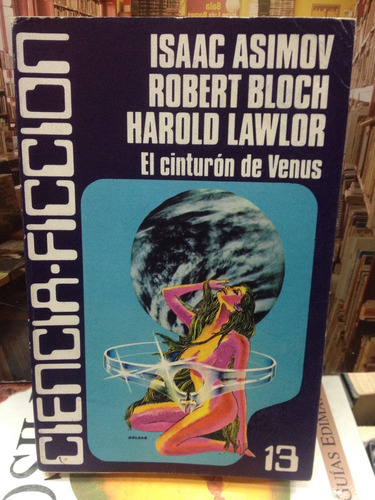 El Cinturon De Venus - Asimov -  Bloch - Brown - C. Ficcion