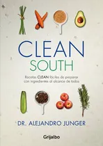 Comprar Clean South   Recetas Clean Faciles De Preparar Con Ingr...