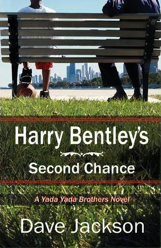 Harry Bentley's Second Chance, De Dave Jackson. Editorial Castle Rock Creative Inc, Tapa Blanda En Inglés