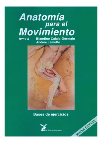 Anatomia (ii) Para El Movimiento (nva.edicion)