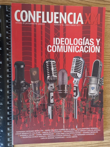 Confluencia Xxi Ideologías Y Comunicación 2011 - Pri
