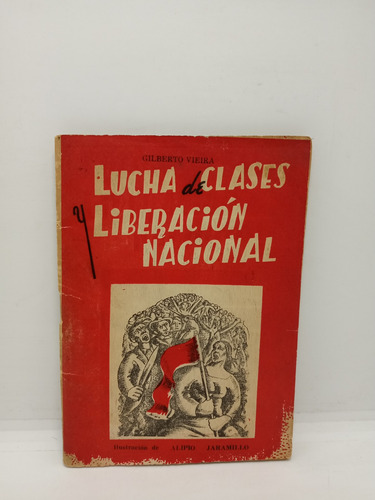 Lucha De Clases Y Liberación Nacional - Gilberto Viera 