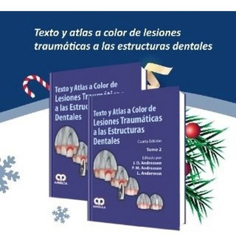 Lesiones Traumáticas A Las Estructuras Dentales 2 Ts 4ta Ed