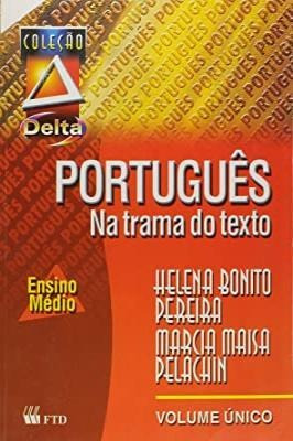 Português: Na Trama Do Texto