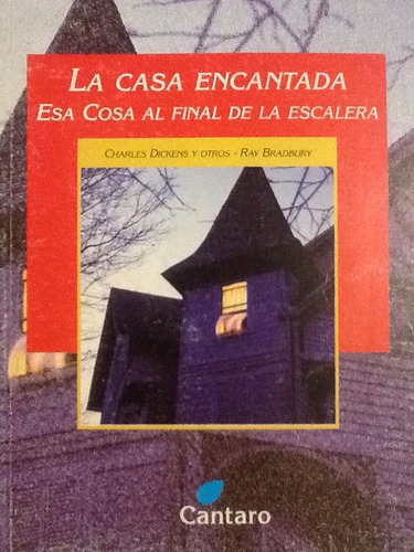 La Casa Encantada Y Otros Cuentos - Varios Autores (Usado)