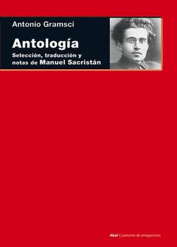 Antologia. Seleccion Traduccion Y Notas De Manuel Sacristan