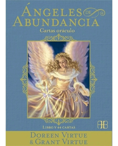 Ángeles de abundancia, de Doreen Virtue., vol. 1.0. Editorial ARKANO BOOKS, tapa blanda, edición 1.0 en español, 2019