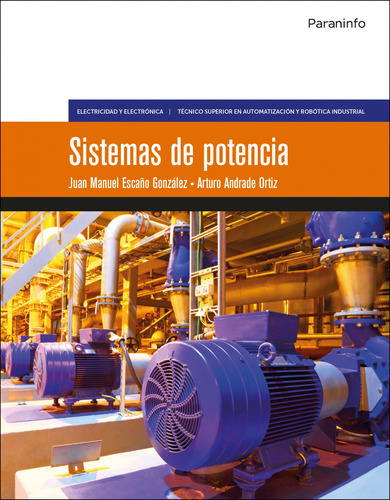 Sistemas De Potencia Escano, Juan Manuel/andrade, Arturo Pa