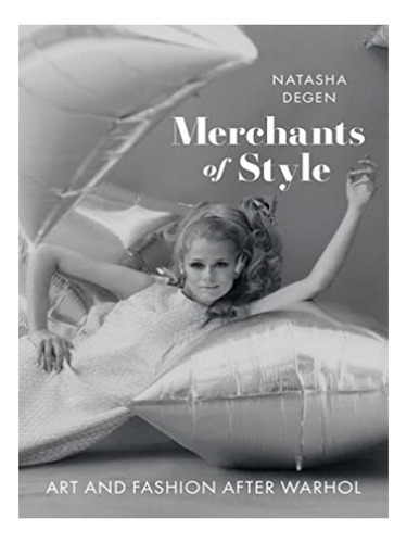 Merchants Of Style - Natasha Degen. Eb10