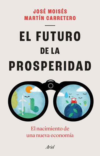 Libro El Futuro De La Prosperidad De Martín Carretero José M