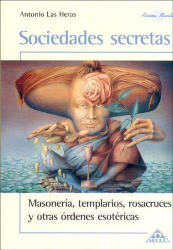 Sociedades Secretas, De Las Heras, Antonio. Editorial Albatros, Tapa Tapa Blanda En Español