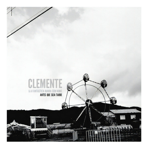 Cd _ Clemente E A Fantástica Banda Sem Nome Antes De Ser Ta Versão do álbum Remasterizado