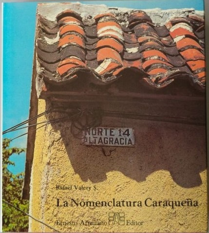 La Nomenclatura Caraqueña - Armitano