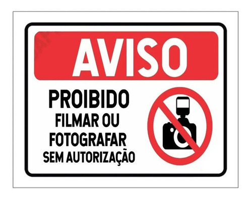 Placa Aviso Proibido Filmar Ou Fotografar 20x16cm Ps 1mm