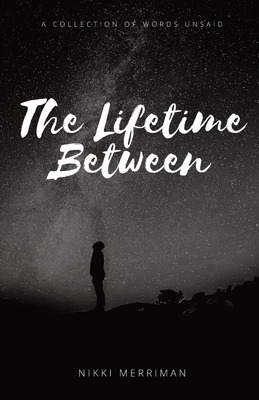 Libro The Lifetime Between: A Collection Of Words Unsaid ...
