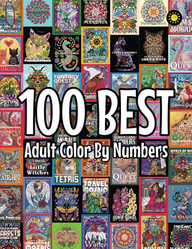 100 Best Adult Color By Numbers: Lo Mejor Sunlife Drawing By