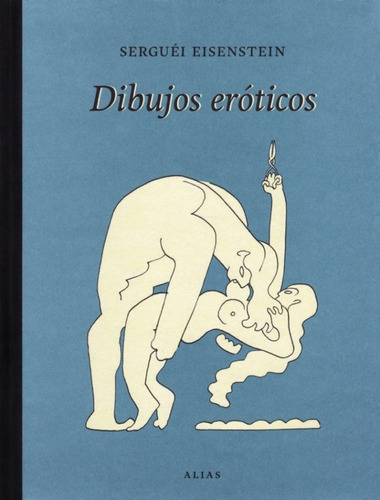 Dibujos Eróticos - Serguéi Eisenstein