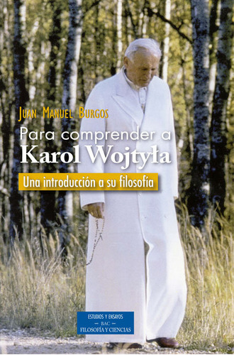 Para Comprender A Karol Wojtyla (libro Original)