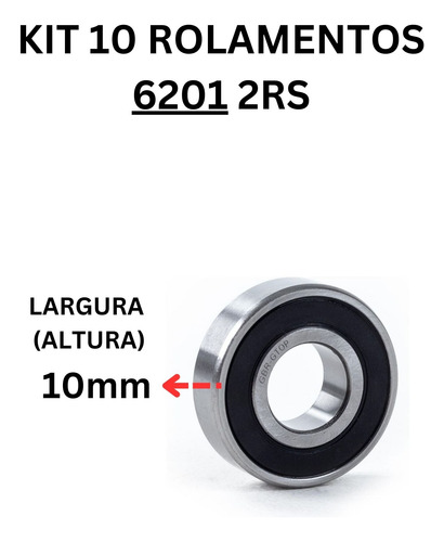 Rolamentos 6201 2rs Kit Com 10 Peças 12x32x10