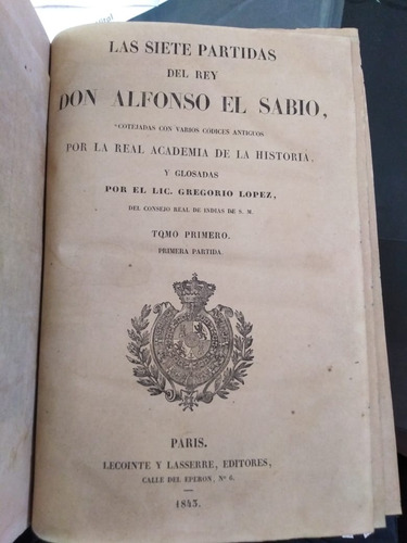 Las Siete Partidas Del Rey Don Alfonso El Sabio 4 Vol. 1843