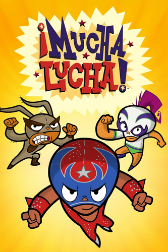 ¡ Mucha Lucha ! - Digital ( Serie Completa + Película )