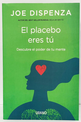 El Placebo Eres Tu