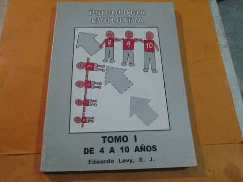 Psicología Evolutiva, Tomo I, Eduardo Levy, Año 2000