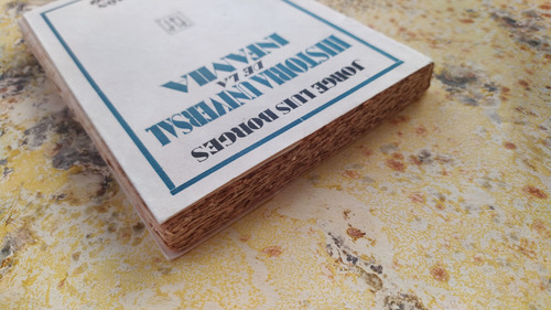 J. L. Borges: Historia Universal Infamia. Tor, 1935. 1.ª Ed. (Usado)