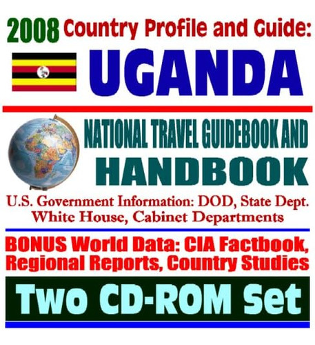 Libro: 2008 Country Profile And Guide To Uganda National And