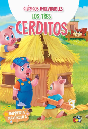 Clasicos Inolvidables - Los Tres Cerditos - School Fun