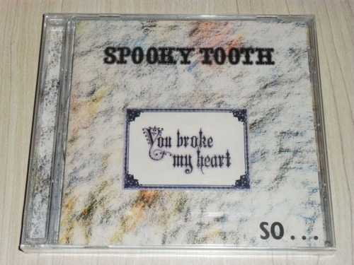 Cd Spooky Tooth - You Broke My Heart 1973 (europeu Remaster)