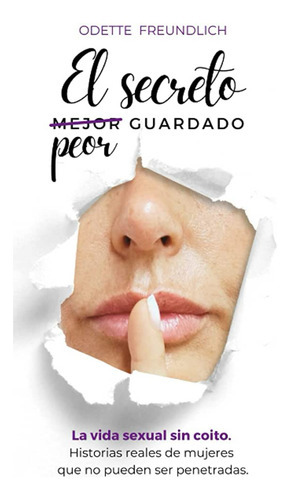 El Secreto Peor Guardado, De Freundlich; Odette. Editorial Minc, Tapa Blanda, Edición 1 En Español, 2023