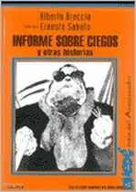 Comprar Informe Sobre Ciegos - Sabato. Breccia Y Otros